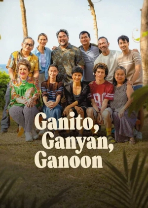 Rắc Rối Này Kia / Ganito, Ganyan, Ganoon