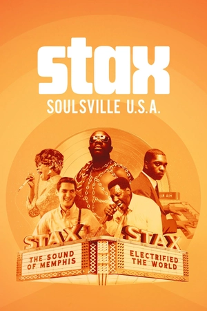 Stax: Xứ Sở Nhạc Soul Hoa Kỳ