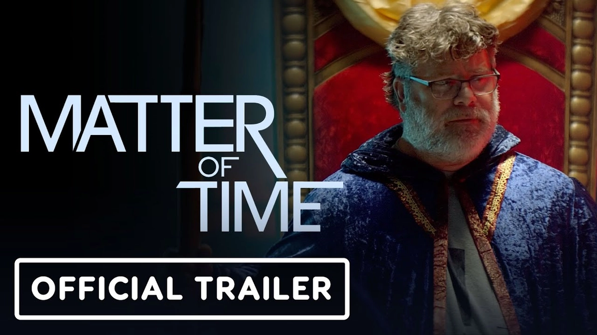 Vấn Đề Thời Gian (Matter Of Time)