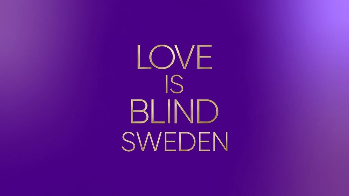 Yêu là mù quáng: Thụy Điển (Phần 1) (Love Is Blind: Sweden (Season 1))
